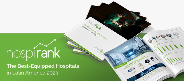 The Best-Equipped Hospitals in Latin America in 2023